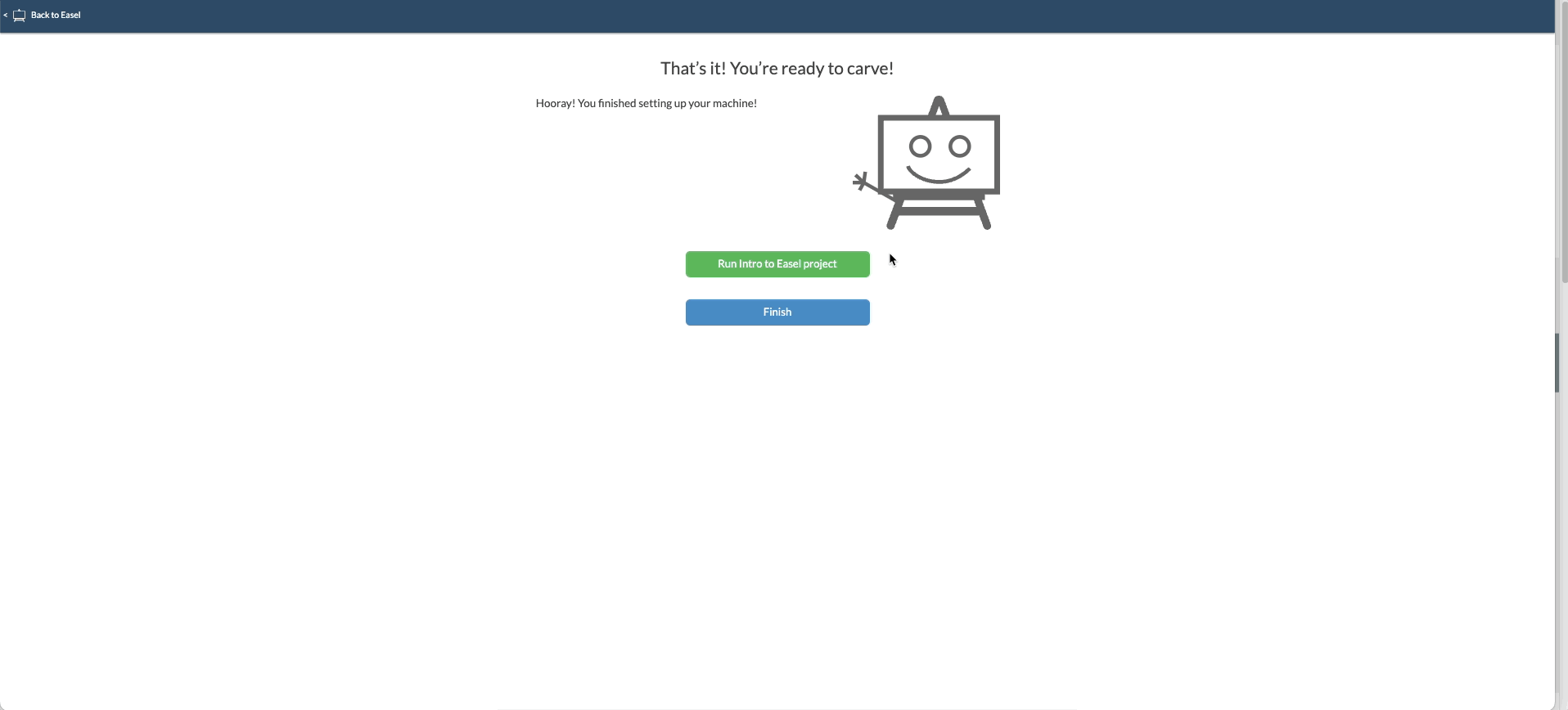 Completing the Machine Setup – Easel Support Center